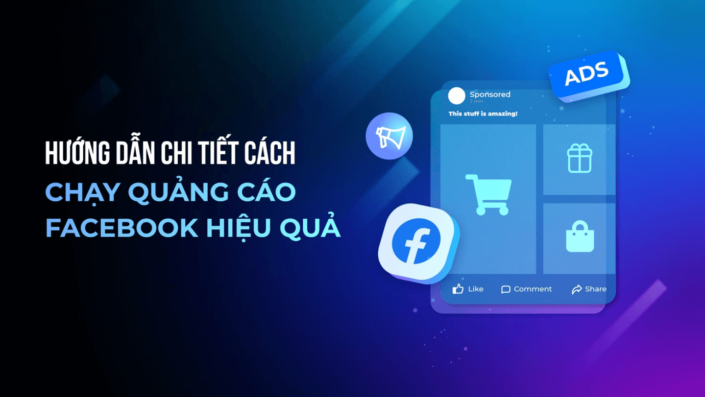 Cách chạy quảng cáo facebook hiệu quả mới nhất 2023