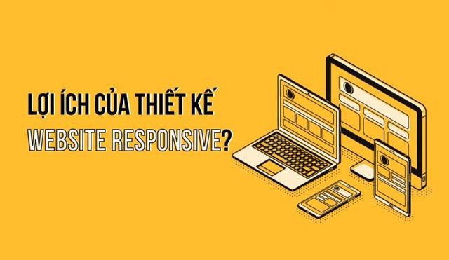 Những lợi ích của thiết kế website responsive